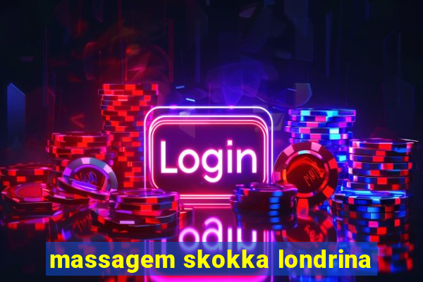 massagem skokka londrina